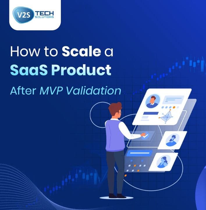 How to Scale a SaaS Product After MVP Validation